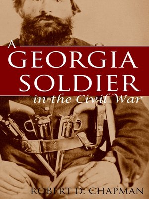 cover image of A Georgia Soldier in the Civil War